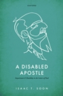 A Disabled Apostle : Impairment and Disability in the Letters of Paul - eBook