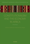 Constitutionalism and the Economy in Africa - Book