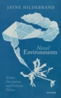 Novel Environments : Science, Description, and Victorian Fiction - eBook