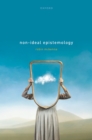 Non-Ideal Epistemology - eBook