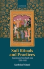 Sufi Rituals and Practices : Experiences from South Asia, 1200-1450 - eBook