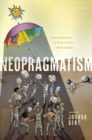 Neopragmatism : Interventions in First-order Philosophy - Book