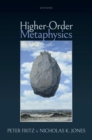 Higher-Order Metaphysics - Book