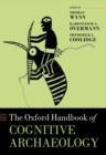 Oxford Handbook of Cognitive Archaeology - Book