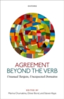 Agreement beyond the Verb : Unusual Targets, Unexpected Domains - Book