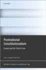 Postnational Constitutionalism : Europe and the Time of Law - Book