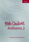 Bob Chilcott Anthems 2 - Book