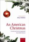 An American Christmas : 16 carols and carol arrangements from North America - Book