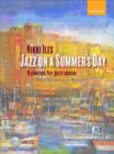 Jazz on a Summer's Day + CD : 9 pieces for jazz piano - Book