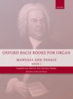 Oxford Bach Books for Organ: Manuals and Pedals, Book 1 : Grades 4-5 - Book