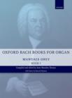 Oxford Bach Books for Organ: Manuals Only, Book 1 : Grades 2-5 - Book