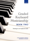 Graded Keyboard Musicianship Book 2 - Book