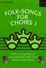 Folk-Songs for Choirs 1 - Book
