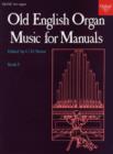 Old English Organ Music for Manuals Book 3 - Book
