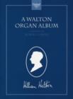 A Walton Organ Album - Book