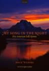 My Song in the Night (Anthology) : Five American Folk-hymns - Book