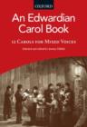 An Edwardian Carol Book : 12 carols for mixed voices - Book