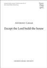 Except the Lord build the house - Book