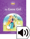 Classic Tales Second Edition: Level 4: Goose Girl Audio Pack - Book