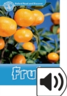 Oxford Read and Discover: Level 1: Fruit Audio Pack - Book