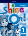 Shine On!: Level 1: Workbook - Book