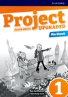 Project Fourth Edition Upgraded: Level 1: Workbook - Book