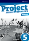 Project Fourth Edition Upgraded: Level 5: Workbook - Book