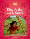 Classic Tales Second Edition: Level 2: King Arthur and the Sword - Book