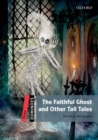 Dominoes: Three: The Faithful Ghost and Other Tall Tales Pack - Book