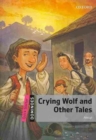 Dominoes Quick Start Ne Crying Wolf & Other Tales Pack - Book