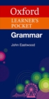 Oxford Learner's Pocket Grammar : Pocket-sized grammar to revise and check grammar rules - Book
