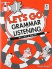 Let's Go Grammar and Listening: 1: Activity Book - Book