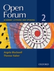Open Forum 2: Student Book : Academic Listening and Speaking - Book