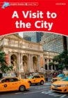Dolphin Readers Level 2: A Visit to the City - Book