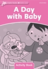 Dolphin Readers Starter Level: A Day with Baby Activity Book - Book