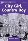 Dolphin Readers Level 4: City Girl, Country Boy Activity Book - Book