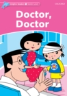 Doctor, Doctor (Dolphin Readers Starter) - eBook