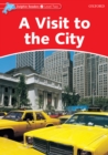 A Visit to the City (Dolphin Readers Level 2) - eBook
