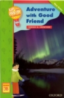 Up and Away Readers: Level 3: Adventure with a Good Friend - Book