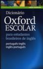 Dicionario Oxford Escolar para estudantes brasileiros de ingles (Portugues-Ingles / Ingles-Portugues) - Book