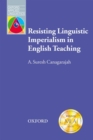 Resisting Linguistic Imperialism in English Teaching - Book
