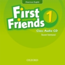 First Friends (American English): 1: Class Audio CD : First for American English, first for fun! - Book