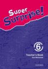 Super Surprise!: 6: Teacher's Book - Book