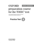 Oxford preparation course for the TOEIC (R) test: Practice Test 1 - Book