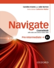 Navigate: Pre-intermediate B1: Coursebook with DVD and Oxford Online Skills Program - Book