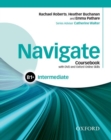 Navigate: Intermediate B1+: Coursebook, e-book and Oxford Online Skills Program - Book