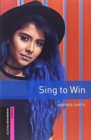 Oxford Bookworms Library: Starter: Sing to Win audio pack : Graded readers for secondary and adult learners - Book