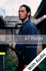 47 Ronin: A Samurai Story from Japan - With Audio Level 1 Oxford Bookworms Library - eBook