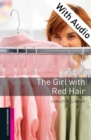 The Girl with Red Hair - With Audio Starter Level Oxford Bookworms Library - eBook