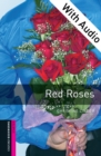 Red Roses - With Audio Starter Level Oxford Bookworms Library - eBook